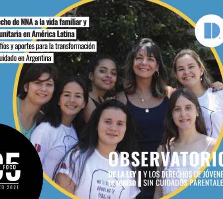 En foco N5: Derecho de NNA a la vida familiar y comunitaria en América Latina - Desafíos y aportes para la transformación del cuidado en Argentina