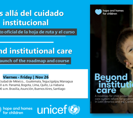 Más allá del cuidado institucional - informe de Hope and Homes for Children y UNICEF