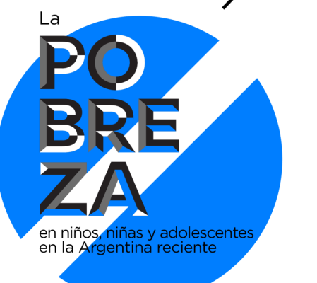 La pobreza en niños, niñas y adolescentes en la Argentina reciente – UNICEF