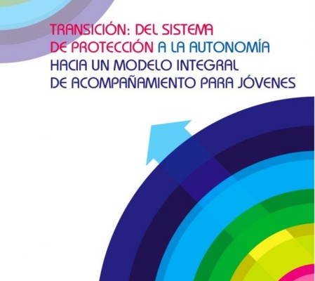 Publicación "Transición del sistema de protección a la autonomía. Hacia un modelo integral de acompañamiento para jóvenes" Doncel- Flacso- Unicef , 2012