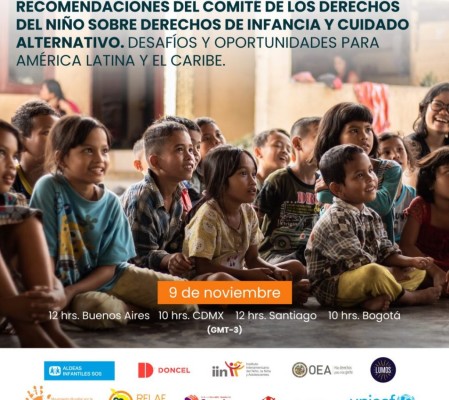 Conversatorio sobre Recomendaciones del Comité de los Derechos del Niño sobre cuidado alternativo. Desafíos y oportunidades para América Latina y el Caribe.